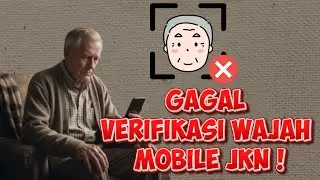 Solusi Gagal Verifikasi Wajah Muka Akun Mobile JKN BPJS Kesehatan Terbaru 2024