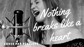 Nothing breaks like a heart - Mark Ronson Ft. Miley Cyrus | Cover par Pénélope