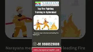 Top Fire Fighting Training in Hyderabad | Bangalore | Chennai | Delhi | Dubai | UAE | Qatar