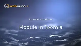 Joomla 4 - Grundkurs Lektion 9 - Umgang mit Modulen