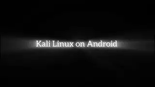 How To Run Online Kali Linux On Any Android Phone