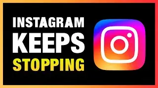 How to Fix Instagram Keeps Stopping on Android
