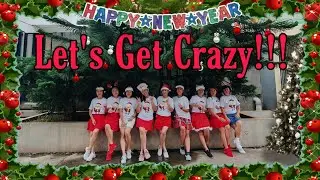 🥳Let's Get CRAZY!!! Line Dance by💃 Dance Lovers 💕