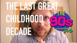 Why the 90s were the last great decade to grow up as a kid