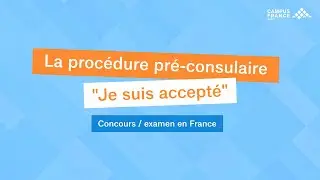 [TUTO] Procédure pré-consulaire : concours/examen