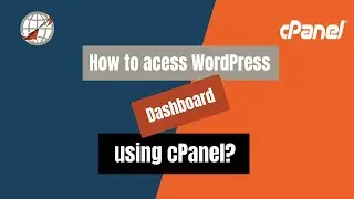 How To Access WordPress Dashboard using cPanel?