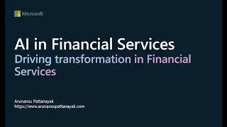 Microsoft Cloud and AI for Financial Services