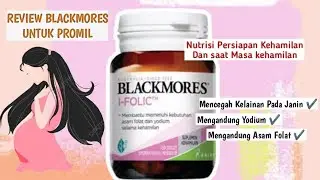 REVIEW BLACKMORES I-FOLIC UNTUK PROMIL