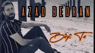 Azad Bedran - Bêyî te