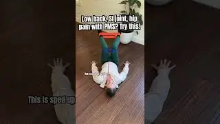 PMS low back pain, hip pain and SI joint pain relief. 