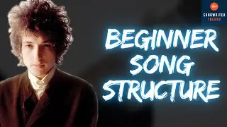 3 Simple Song Structures For Beginners