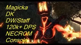 120k+ Magicka Dragonknight DW/Staff Build for Console | Necrom Patch