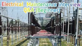 Electrical  Maintenance interview Q&A (Beginner)-3