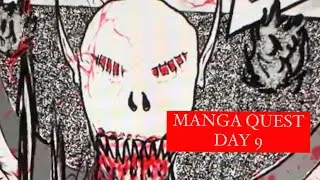 MANGA QUEST (DAY 9)