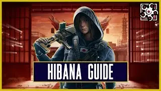 HIBANA | Operator GUIDE | Rainbow Six: Siege | Chaostrupp