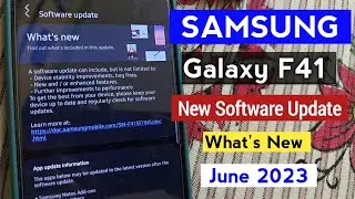 Samsung Galaxy F41 New Update June 2023 | What's new changes