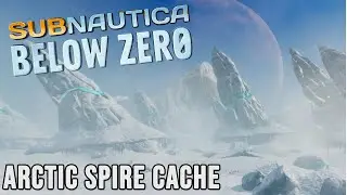 Subnautica Below Zero - Navigating the Arctic Spires