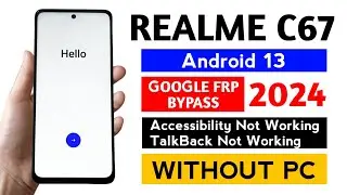 Realme C67 5G (RMX3782) frp bypass Android 13 WITHOUT PC.