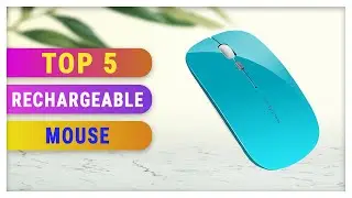 Top 5 Best Rechargeable Mouse