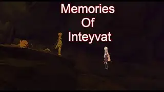 Memories of Inteyvat  Genshin Impact quest