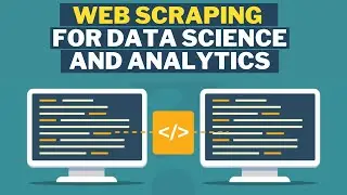 Web Scraping For Data Science And Analytics