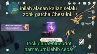 cara mendapatkan blueprint hamayumi bow lebih cepat. inazuma weapon craft.