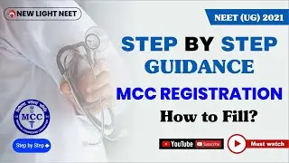 INFORMATION NEET (UG) 2021 | MCC APPLICATION FORM | HOW TO FILL? STEP BY STEP GUIDE 