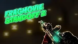 Fragmovie | standoff 2