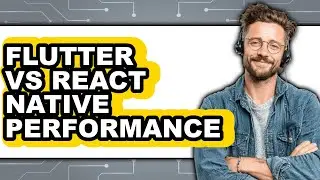 Flutter vs React Native Performance - 2025 Comparison