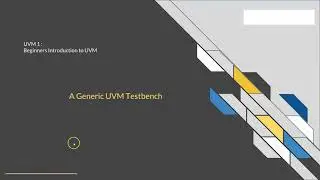 Course : UVM in Systemverilog 1: L3.1 : Basic UVM Classes