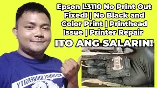 Epson L3110 No Print Out Fixed! | No Black and Color Print | Printhead Issue | Printer Repair