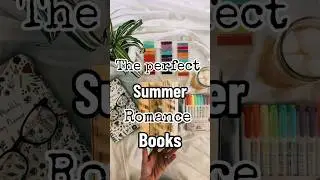 The perfect summer romance books