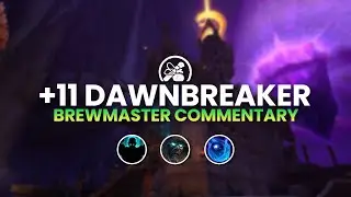 The Dawnbreaker +11 | Brewmaster Commentary