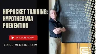 Hip Pocket Training: Hypothermia Prevention