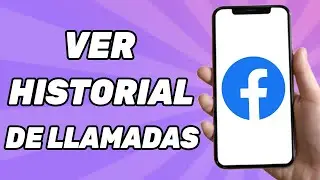 Como Ver El Historial de Llamadas de Facebook (Paso a Paso)