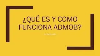🏆 ¿QUE ES Y COMO FUNCIONA ADMOB? | PAGOS Y RECOMENDACIONES GANAR DINERO CON APLICACIONES 🥇