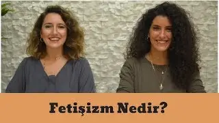 Fetişizm Nedir? Ne zaman Tedavi Gerektirir?