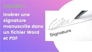 Insérer une signature manuscrite dans un fichier Word et PDF.