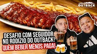 COMO É O RODÍZIO DO OUTBACK | DESAFIO COM SEGUIDOR