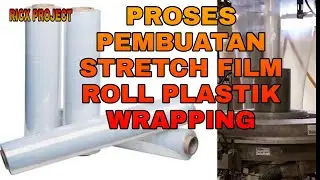 PLASTIC WRAPPING PROCESS - STRETCH FILM