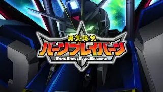 Mobile Suit Bang Bravern SEED Destiny (20X4) Opening