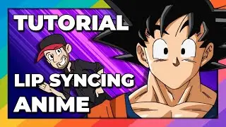 Lip Syncing Anime! A KaiserNeko Tutorial