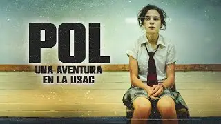 POL: UNA AVENTURA EN LA USAC | HD | PELICULA DRAMA EN ESPANOL LATINO