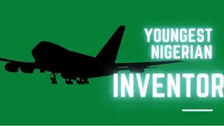 This story will inspire you | ANigerian Inventor Story|