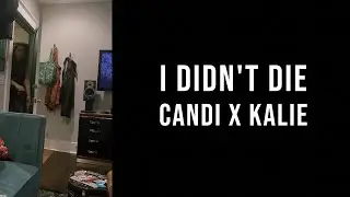 Candi Carpenter x Kalie Shorr - I Didn't Die (Visualizer)