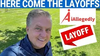 Here Come the Layoffs
