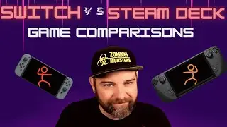 Nintendo Switch vs Valve Steam Deck... Fight!