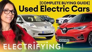 Used Electric Cars – The Complete Buying Guide / Electrifying