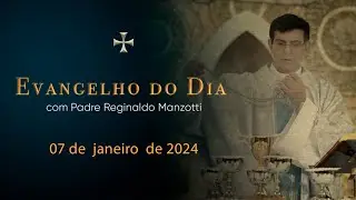 EVANGELHO DO DIA | 07/01/2024 | Mt 2,1-12| 