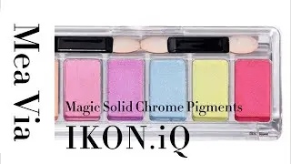 IKON.iQ Magic Solid Chrome Pigments: Set 2 - Mea Via Nails Wolrd
